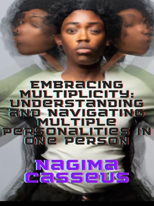 Title details for Embracing Multiplicity by nagima casseus - Available